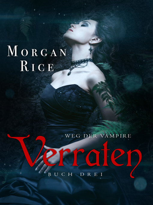 Title details for Verraten by Morgan Rice - Available